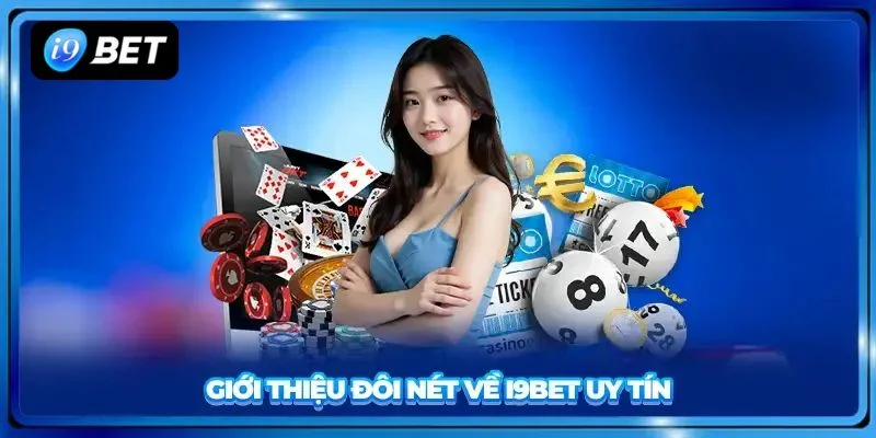 I9BET Trang Chủ: Sàn Cá Cược Bạc Tỷ, Bảo Mật Tuyệt Đối - VIXPLAY.BEST