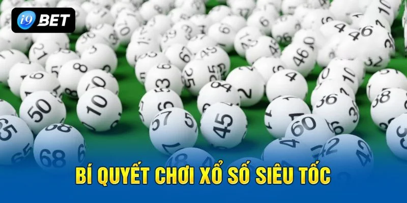 Mẹo Chơi Siêu Tốc 1 Phút I9BET Chốt Số Kiếm Tiền Liền Tay - VIXPLAY.BEST